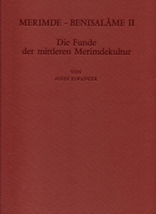 Merimde-Benisalâme II. Die Funde der mittleren Merimdekultur.