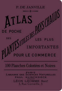 Atlas de poche des plantes utiles des pays chauds les plus importantes pour le commerce.