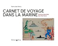Carnet de voyage dans la marine : Histoire dessinée d'un Kermoco.