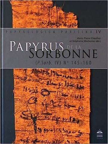 Papyrus de la Sorbonne. (P.Sorb.IV) N° 145-160.