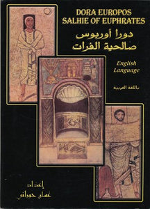 Dura Europos Salhieh of Euphrates in Photos.