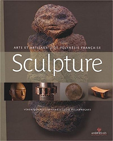 Arts et artisanats de Polynésie française. Sculpture.