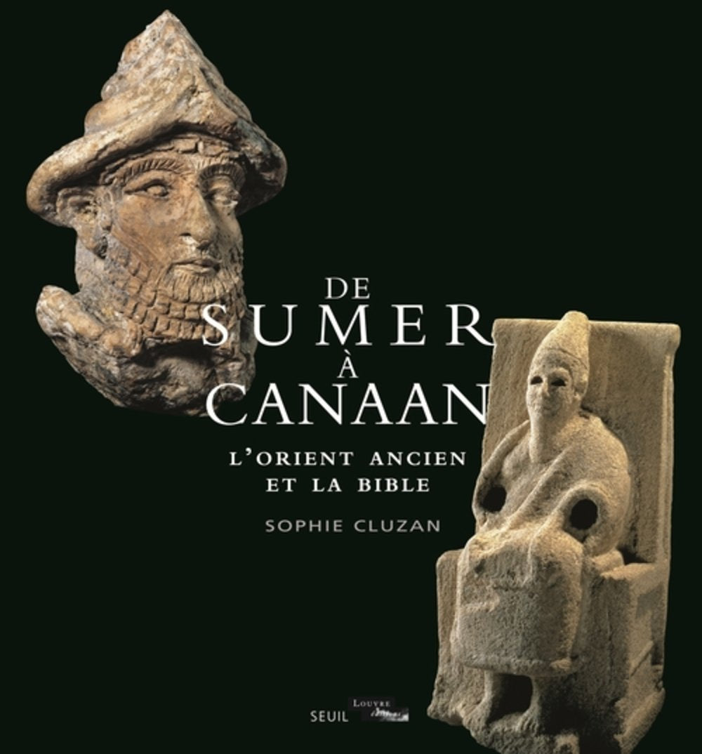 From Sumer to Canaan. The Ancient Orient and the Bible.