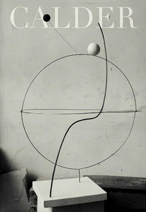 Calder. Sculpting Time.