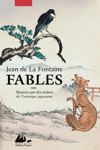 Fables illustrées par des maîtres de l'estampe japonaise.