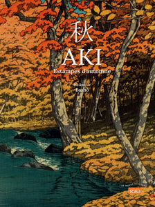 Aki. Estampes d'automne.