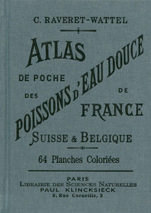 Atlas de poche des poissons d'eau douce de France.