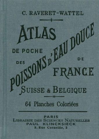 Pocket atlas of freshwater fish in France.