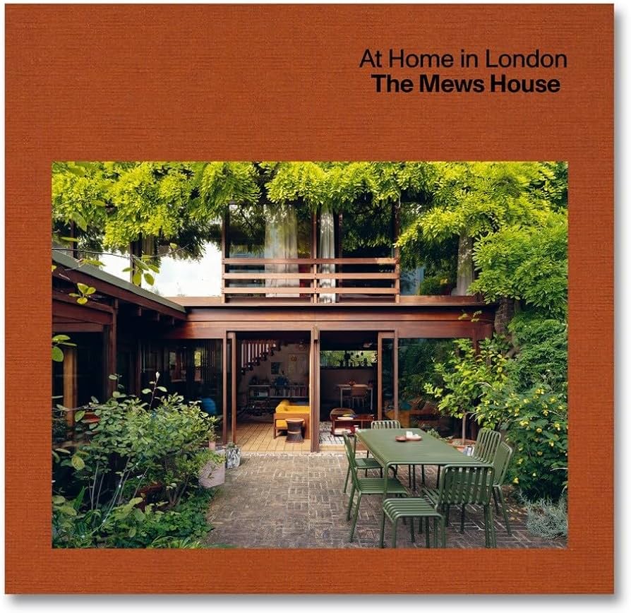 At Home in London. The Mews House.