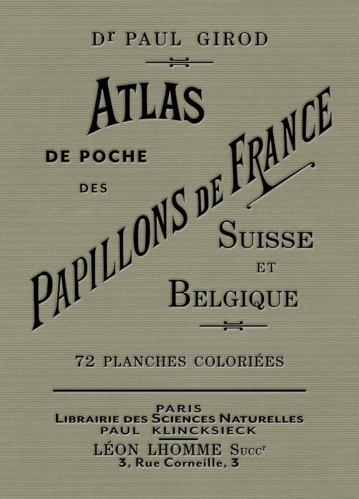 Pocket Atlas of the Butterflies of France, Switzerland and Belgium.