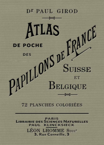 Pocket Atlas of the Butterflies of France, Switzerland and Belgium.