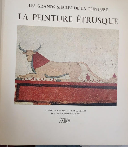 La peinture etrusque. Les grands siecles de la peinture.