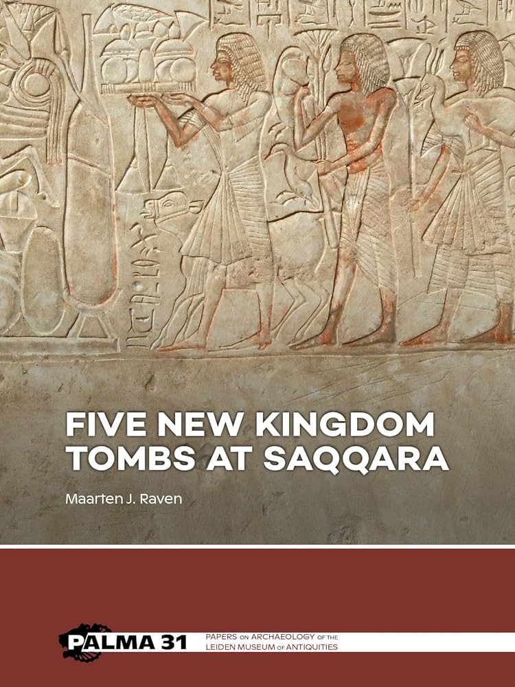 Five New Kingdom Tombs at Saqqara.