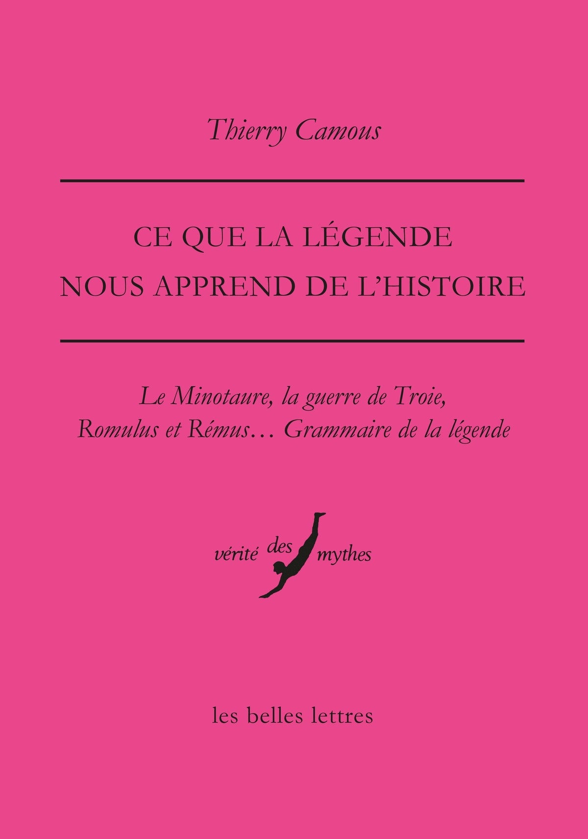 Ce que la légende nous apprend de l'histoire.