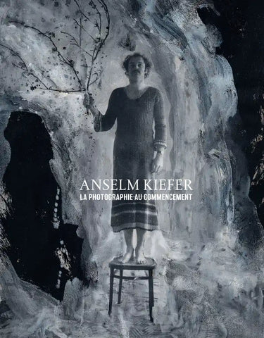 Anselm Kiefer: La photographie au commencement.