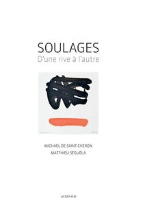 Soulages: D'une rive à l'autre.