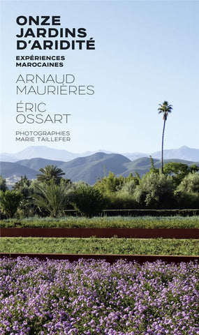 Onze jardins d'aridité. Expériences Marocaines.