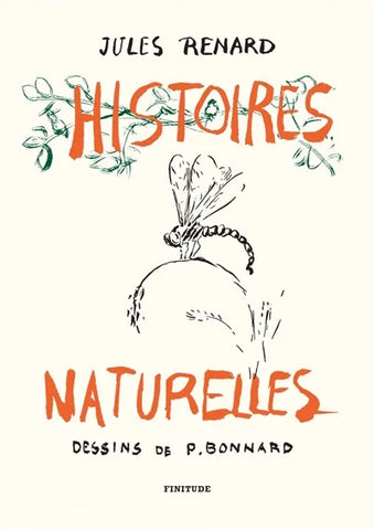 Histoires naturelles: Dessins de Pierre Bonnard.