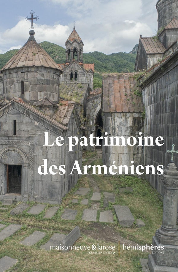 Le patrimoine des Arméniens.