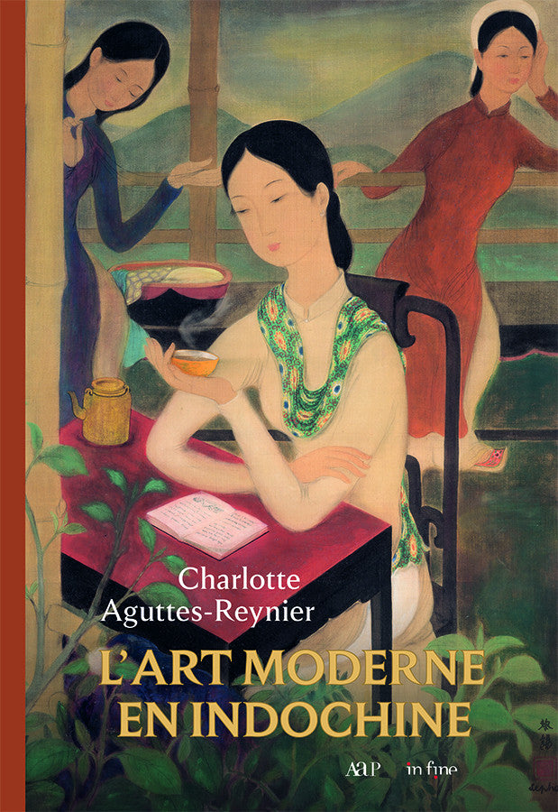 L'art moderne en Indochine.