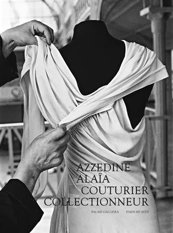 Azzedine Alaïa, couturier collectionneur.