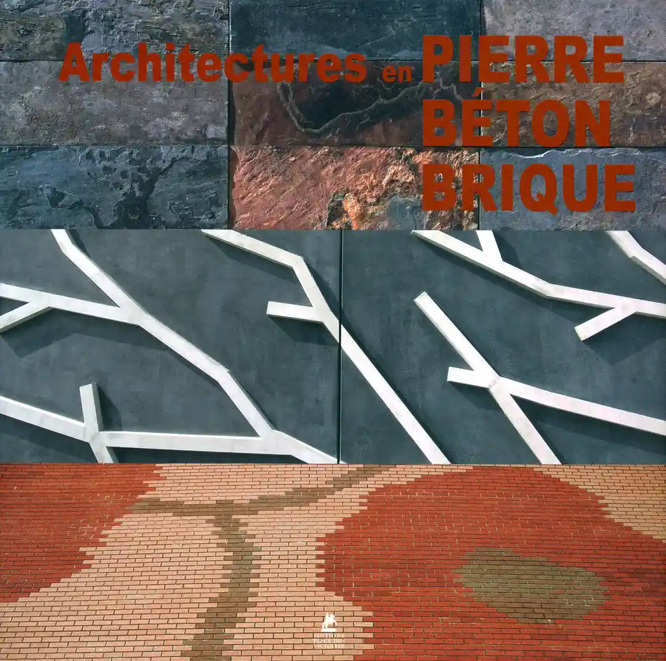 Architectures en pierre, béton et brique.