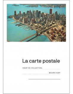 La carte postale: Objet de collection, oeuvre d'art.