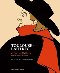 Toulouse-Lautrec and the art of the poster.