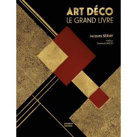 Art déco. Le grand livre.