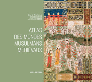 Atlas des mondes musulmans médiévaux.