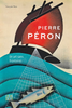 Pierre Péron. Un art sans frontière.