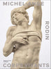 Michel-Ange. Rodin. Corps vivants.