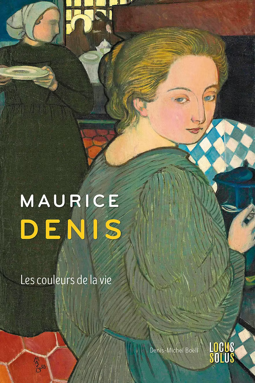Maurice Denis. Les couleurs de la vie.