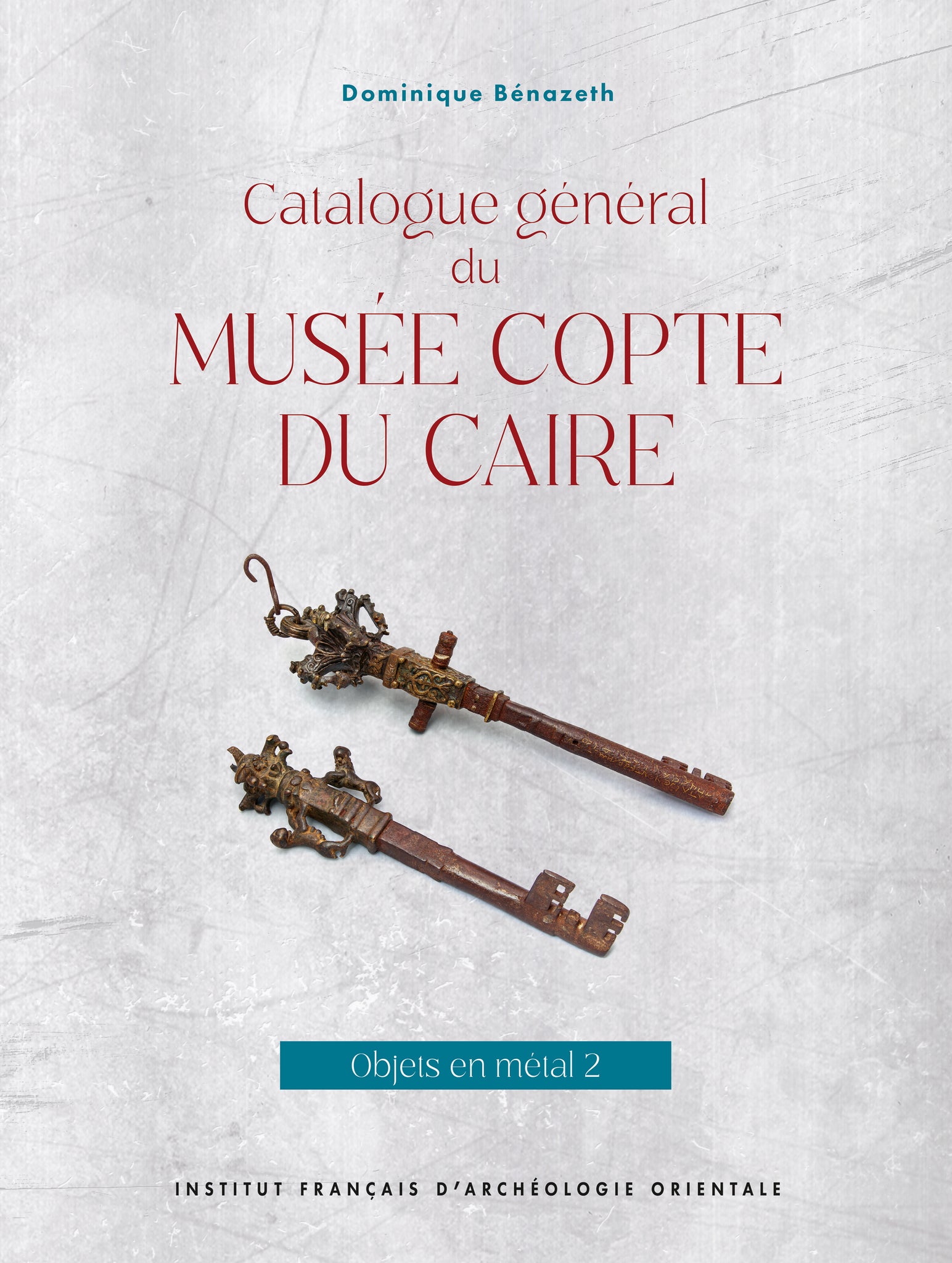 Catalogue général du Musée Copte du Caire. Objets en métal 2. MIFAO 155.