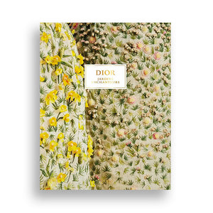 Dior. Jardins enchanteurs.