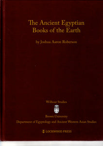 The Ancient Egyptian Books of the Earth.