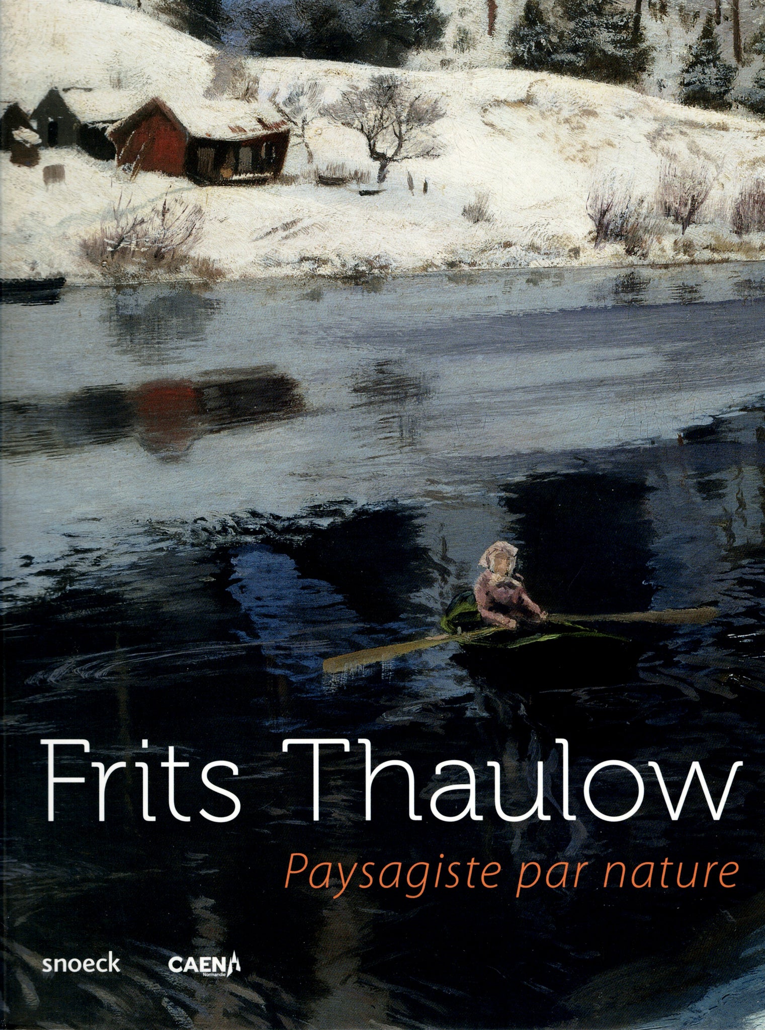 Frits Thaulow. Landscaper by nature.