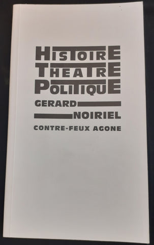 Histoire, Théâtre et Politique.