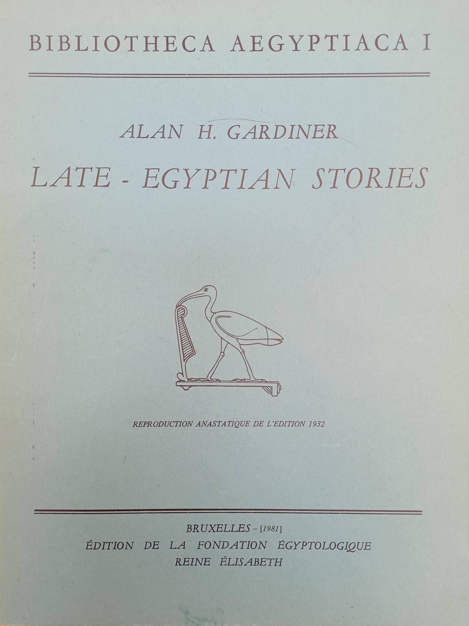 Late-Egyptian Stories. Bibliotheca Aegyptiaca I.