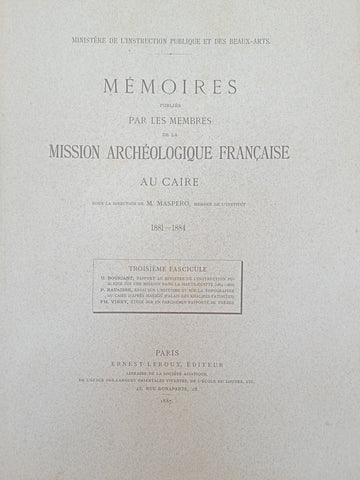 Mémoires publiés par les membres de la Mission Archéologique Française au Caire, 1881-1884, troisième fascicule. MMAF 1881-1884.