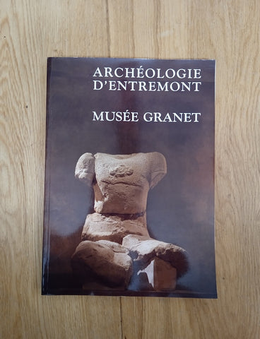 Archéologie d'Entremont. Musée Granet.