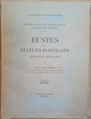 Bustes et statues-portraits d'Égypte romaine.