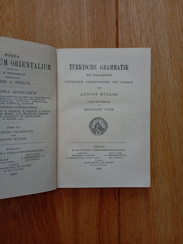 Türkische Grammatik mit Paradigmen Litteratur, Chrestomathie und Glossar.