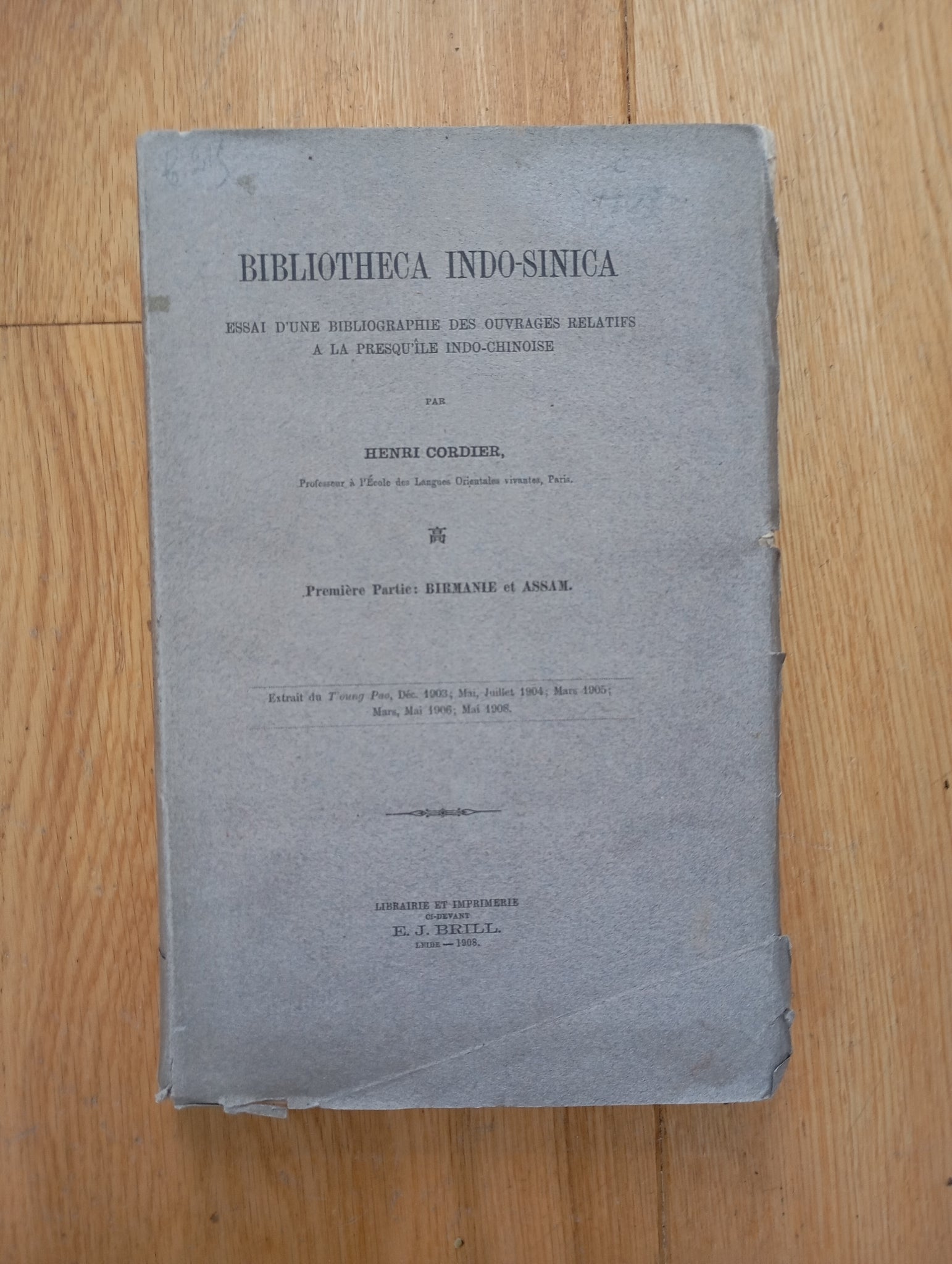 Bibliotheca Indo-sinica. Essai d'une bibliographie des ouvrages relatifs à la presqu'île Indo-chinoise.