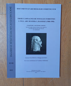 Documents d'Archéologie Syrienne VIII: Trois campagnes de fouilles syriennes à Tell Abu Hujeira I, Hasseke (1988-1990). Cinquième à Septième parties : Inventaire analytique des objets, étude des outils de silex et annexes.