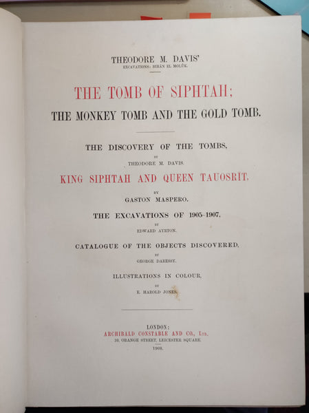The Tomb of Siphtah. The Monkey Tomb and the Gold Tomb. Excavations : Biban El Moluk.