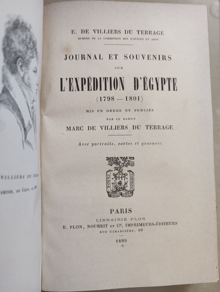 Journal et souvenirs sur l'expedition d'Egypte (1798 - 1801 ) mis en ordre et publiés par le Baron Marc de Villier du Terrage.