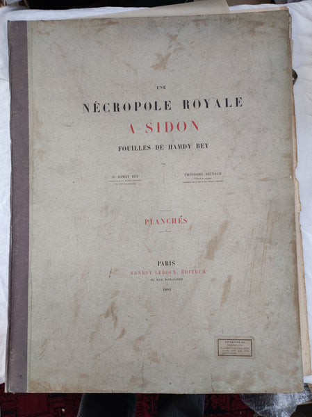 Une nécropole royale à Sidon. Fouilles de Hamdy Bey. Planches, Livraison I, II & III.