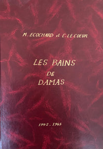 Les bains de Damas, 1942-1943. 2 volumes reliés ensembles.