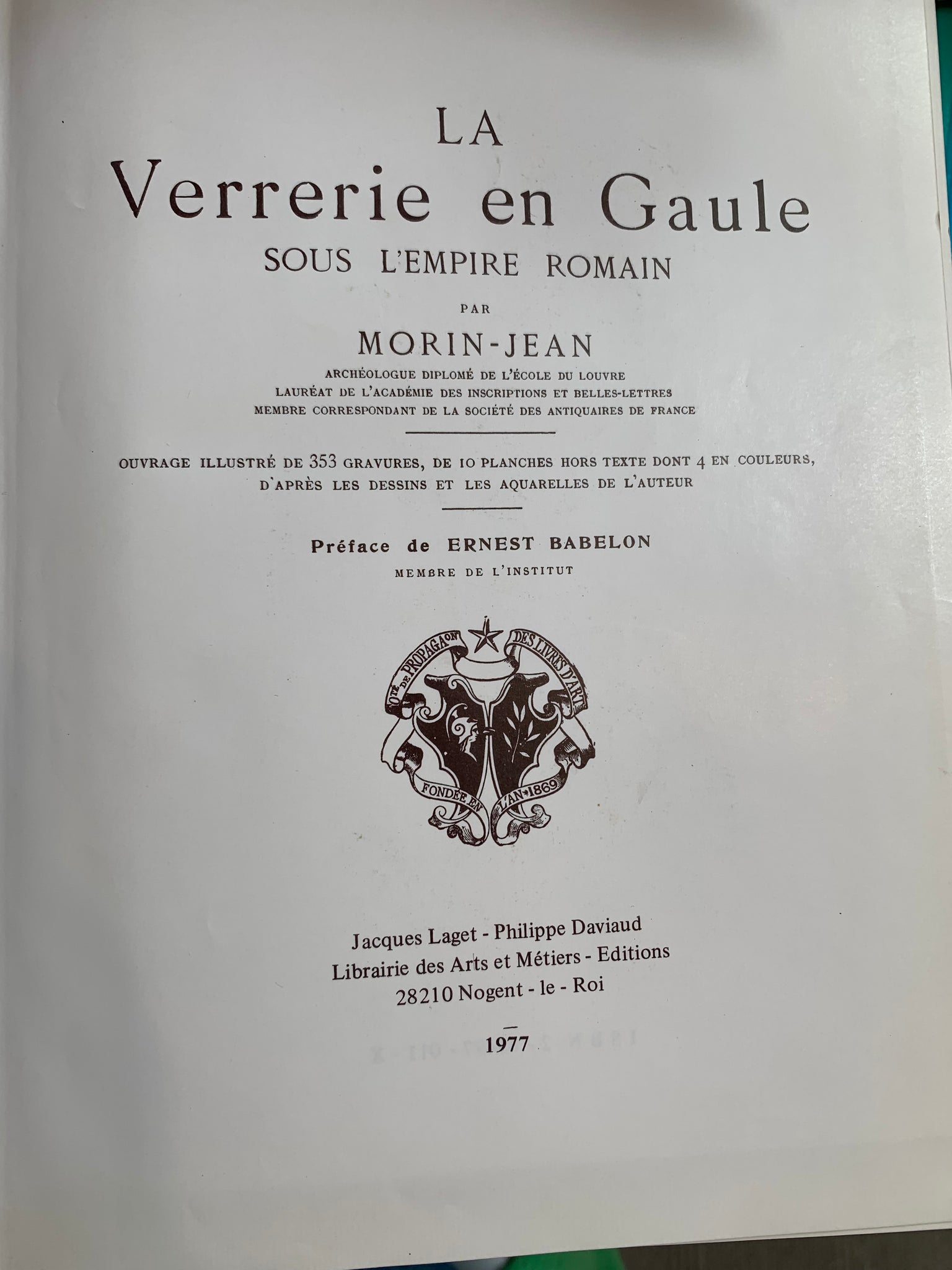 La verrerie en Gaule sous l'Empire Romain.